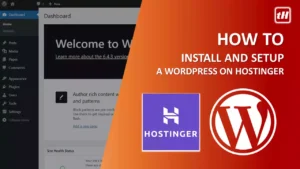 how-to-install-and-setup-a-wordpress-on-hostinger